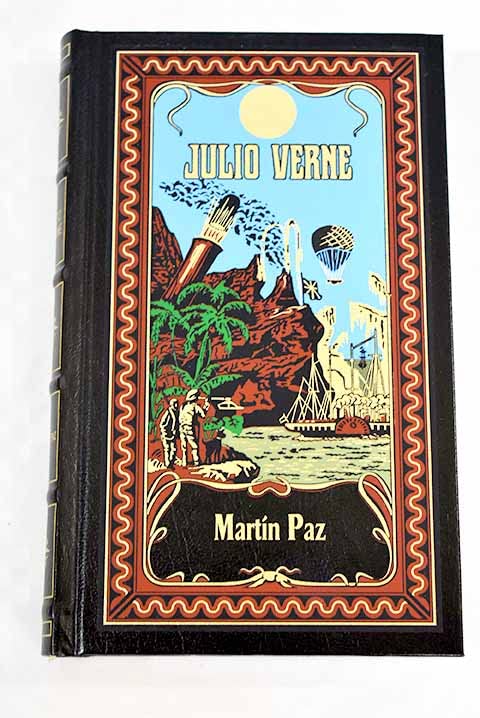 Martín Paz ; El maestro Zacarías ; Una invernada entre los hielos ; Un drama en los aires book