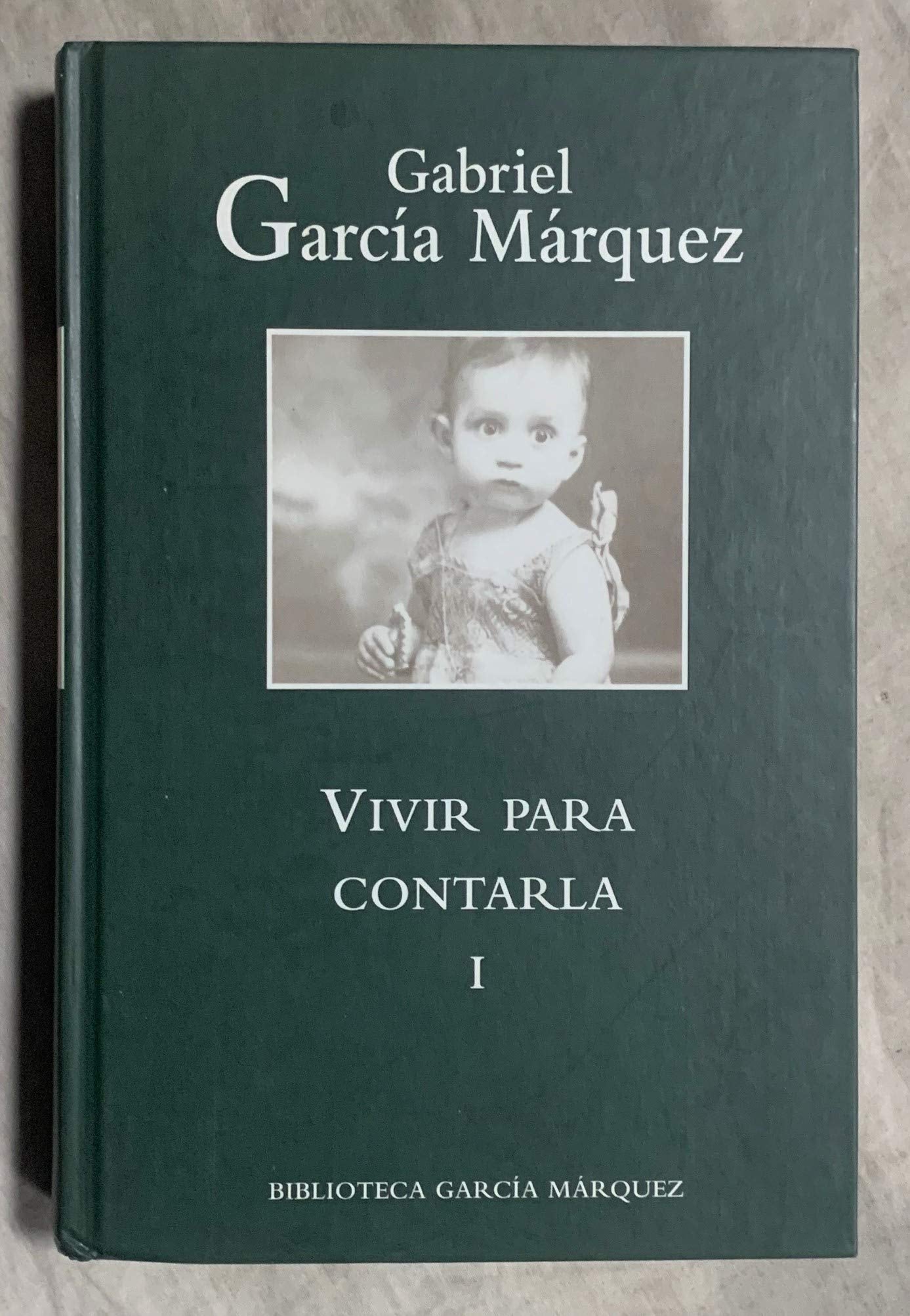 VIVIR PARA CONTARLA I Books