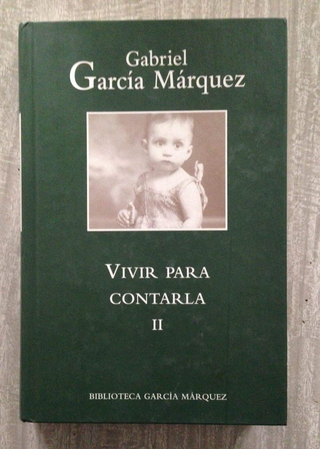 Vivir Para Contarla (Biblioteca Garcia Marquez) Art & Literature Books
