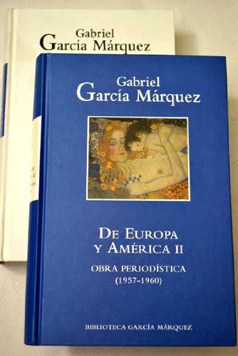 De Europa y America. v. 1. Obra periodistica (1955-1956) v. 2. Obra periodistica (1957-1960) Books