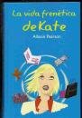 La vida frenética de Kate book