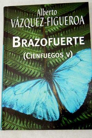 Brazofuerte: (Cienfuegos V) Books
