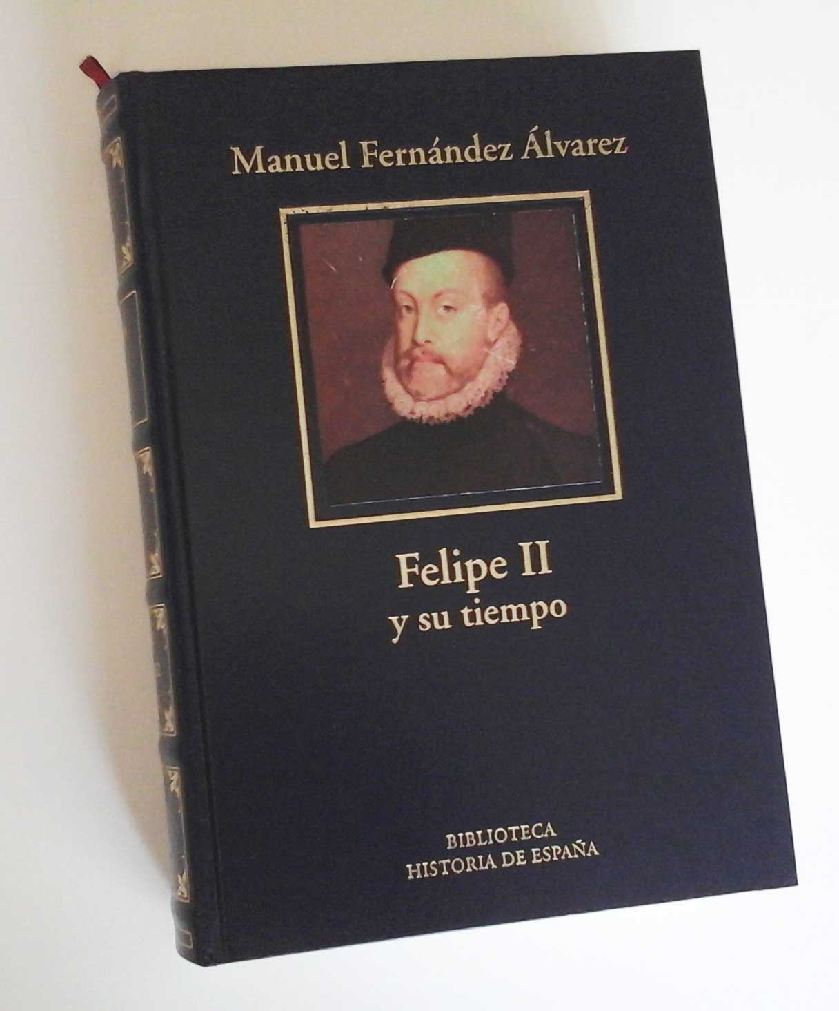 Felipe II y su tiempo Books