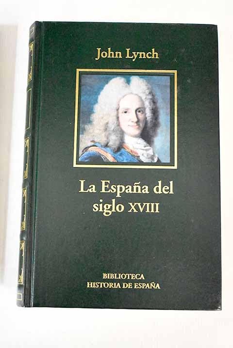 La España del siglo XVIII Books