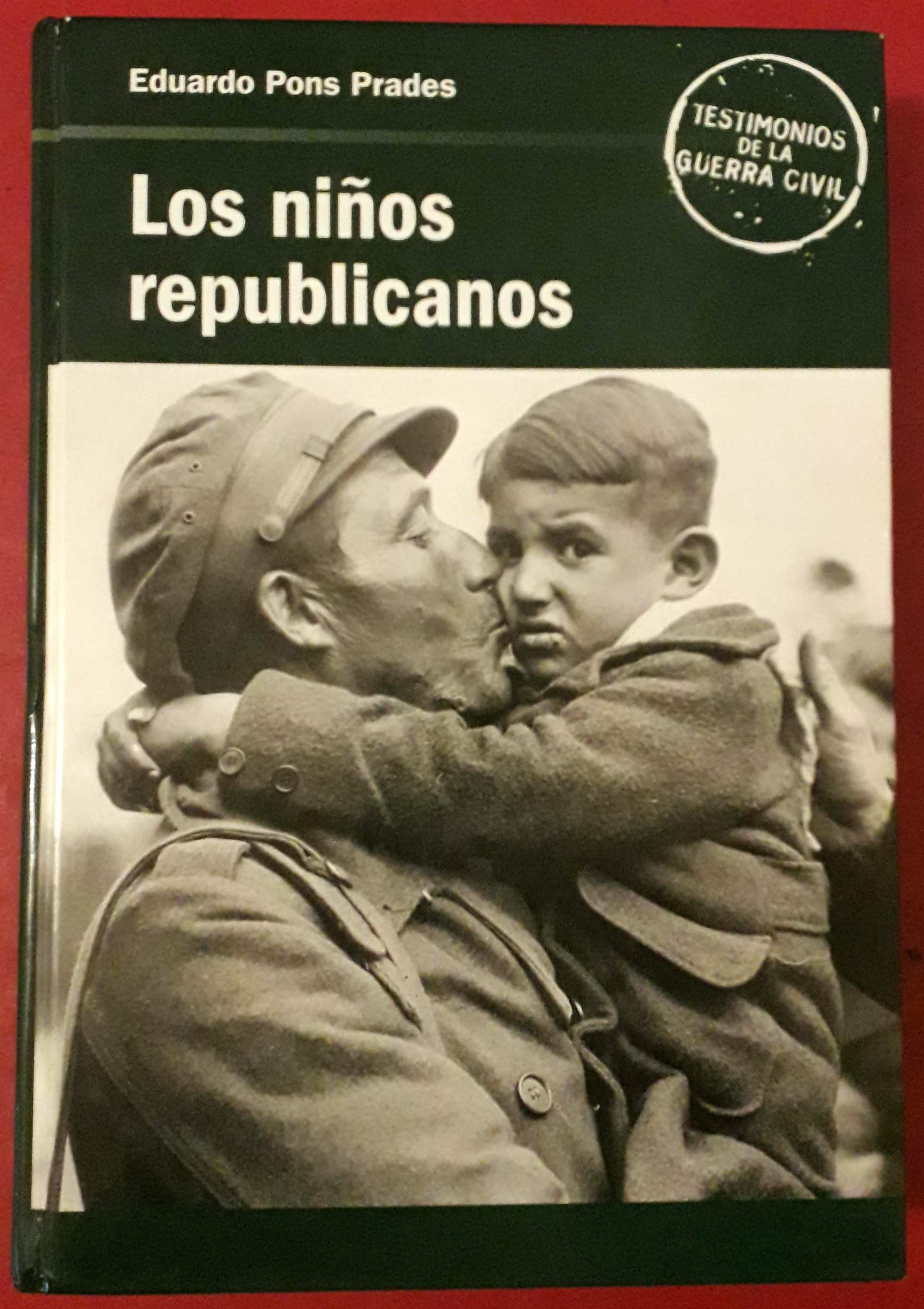 Los niños republicanos de la guerra de España Books