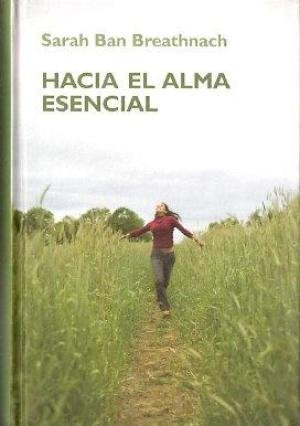 Hacia el alma esencial Books