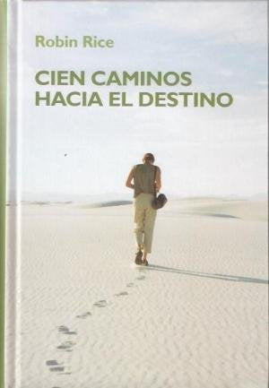 Cien caminos hacia el destino Books
