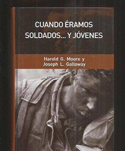 Cuando éramos soldados-- y jóvenes Books