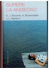 Supere la ansiedad: estrategias para atenuar el miedo, el pánico y las preocupaciones book