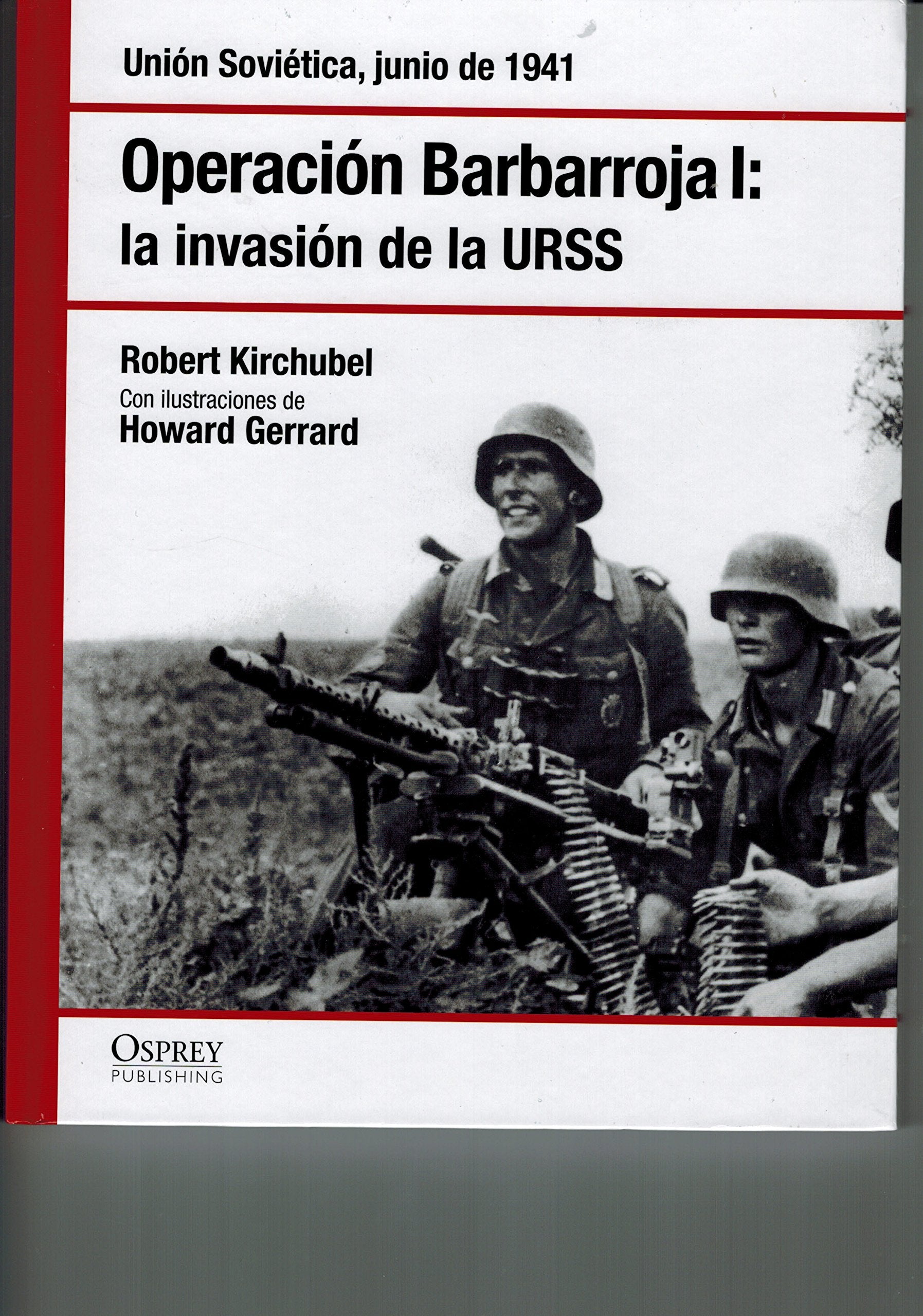 Operación Barbaroja I: la invasión de la URSS Books