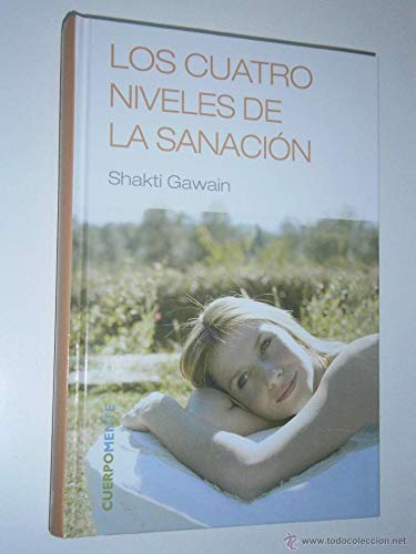 Los Cuatro Niveles De Sanación book