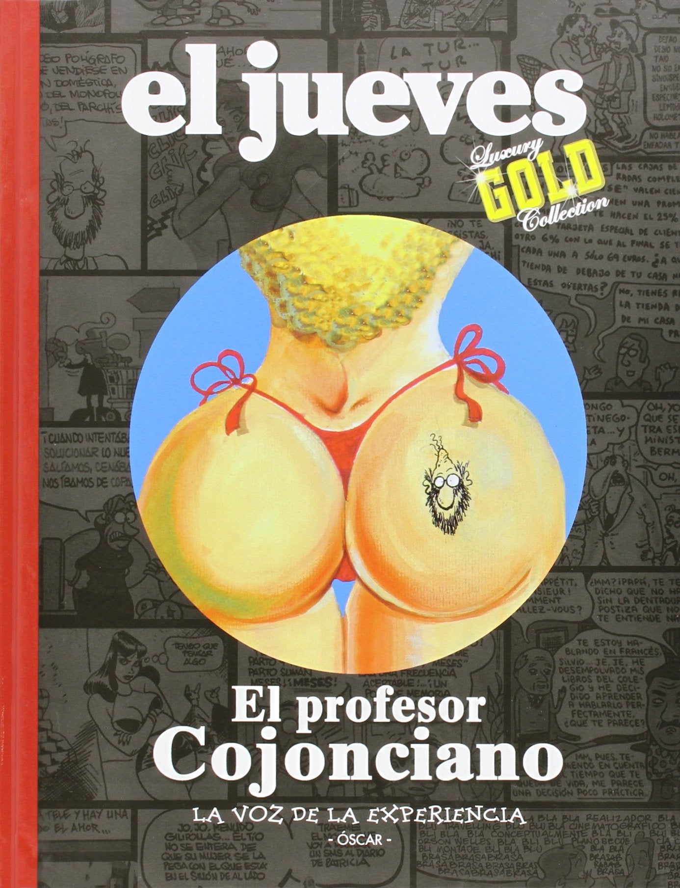 El Profesor Cojonciano : la voz de la experiencia Books