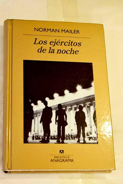 Los ejércitos de la noche: la historia como una novela, la novela como historia book
