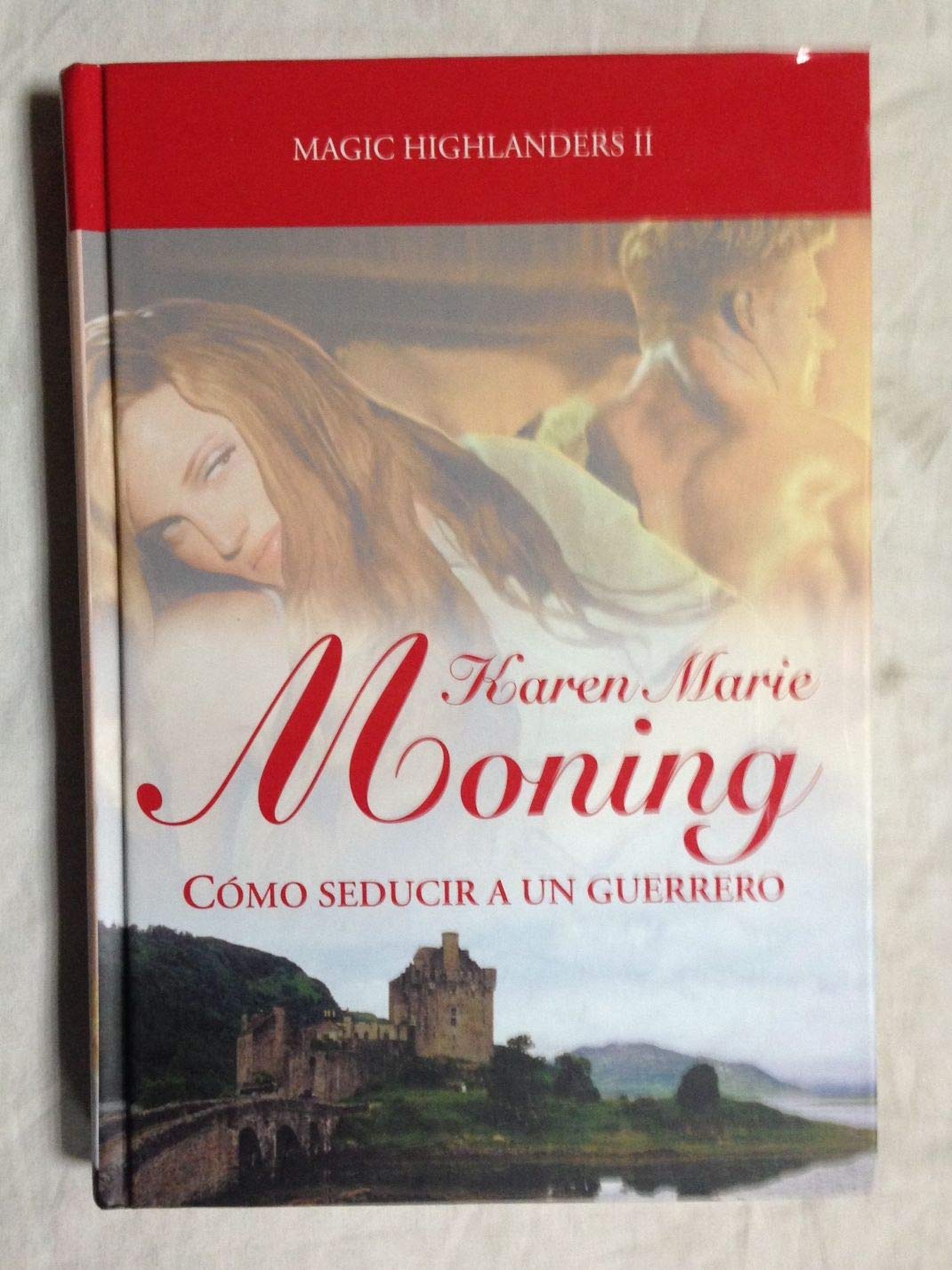 Cómo seducir a un guerrero Books