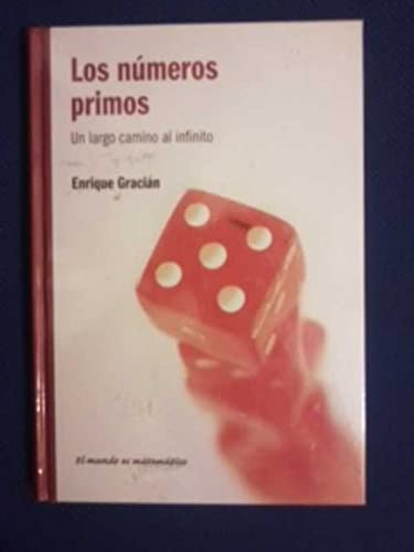 Los números primos: un largo camino al infinito book