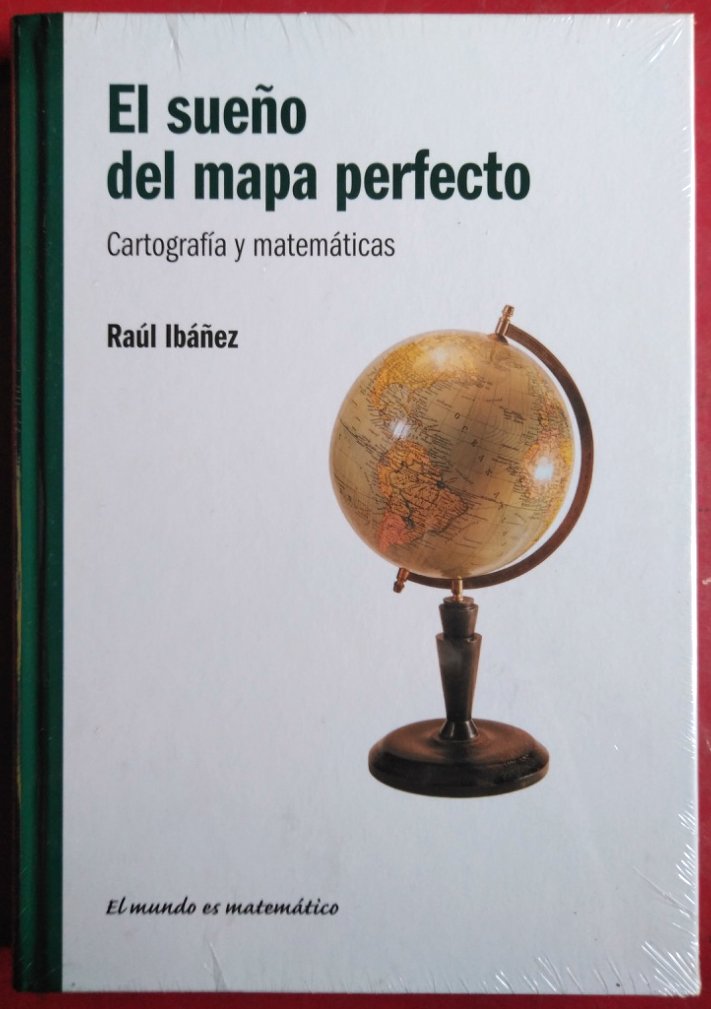El sueño del mapa perfecto: cartografía y matemáticas book
