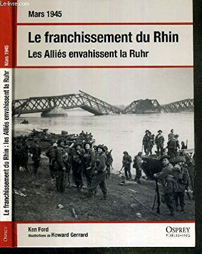 LA BATAILLE DE LA RHENANIE - LE DERNIER CHAMP DE BATAILLE D'EUROPE DE L'OUEST - FEVRIER-MARS 1945 book
