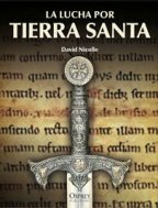 La lucha por Tierra Santa book