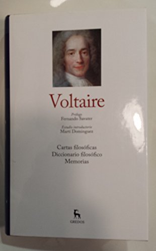 Cartas filosóficas ; Diccionario filosófico ; Memorias para servir a la vida de Voltaire escritas por él mismo book