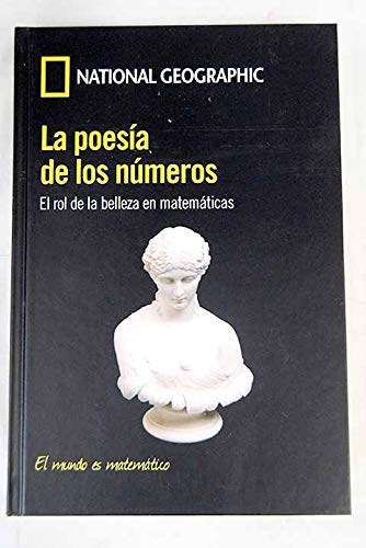 La poesía de los números: el rol de la belleza en matemáticas Books