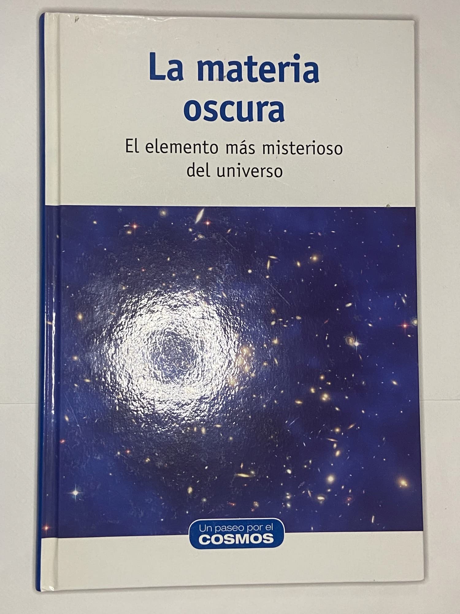 La materia oscura: el elemento más misterioso del universo Books