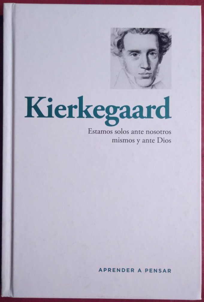 Kierkegaard. Estamos solos ante nosotros mismos y ante Dios . Aprender a pensar book