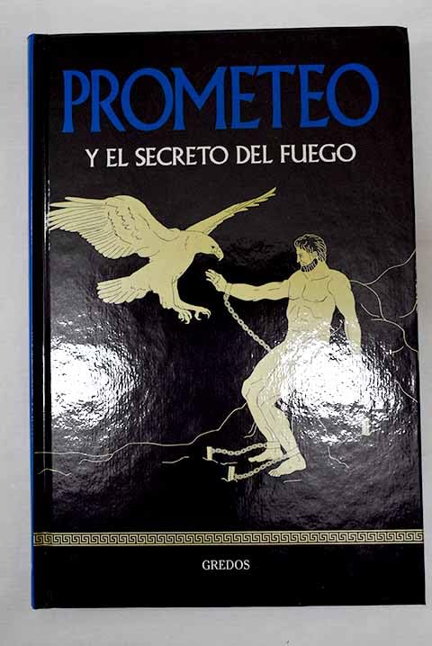 Prometeo y el secreto del fuego Books