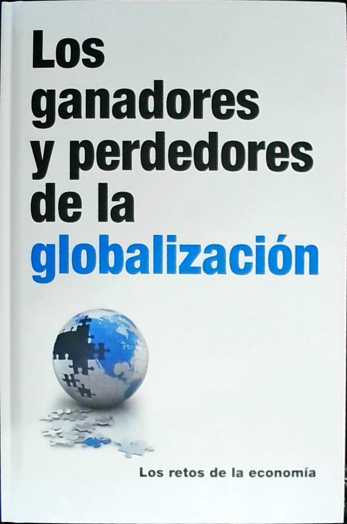 Los ganadores y perdedores de la globalización Books