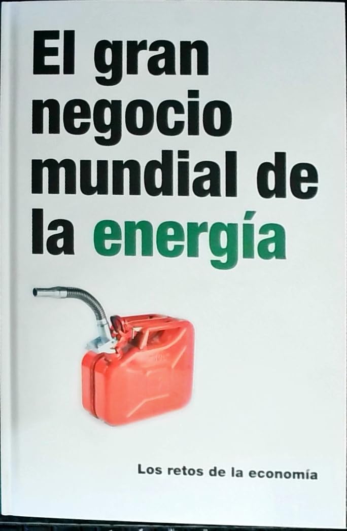 El gran negocio mundial de la energía Books