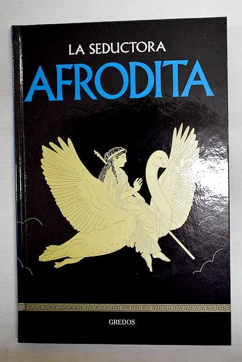 La seductora Afrodita book