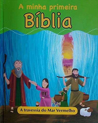 a minha primeira biblia a travessia do mar vermelho book