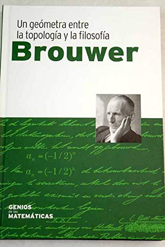 Brouwer: Un geómetra entre la topología y la filosofía book