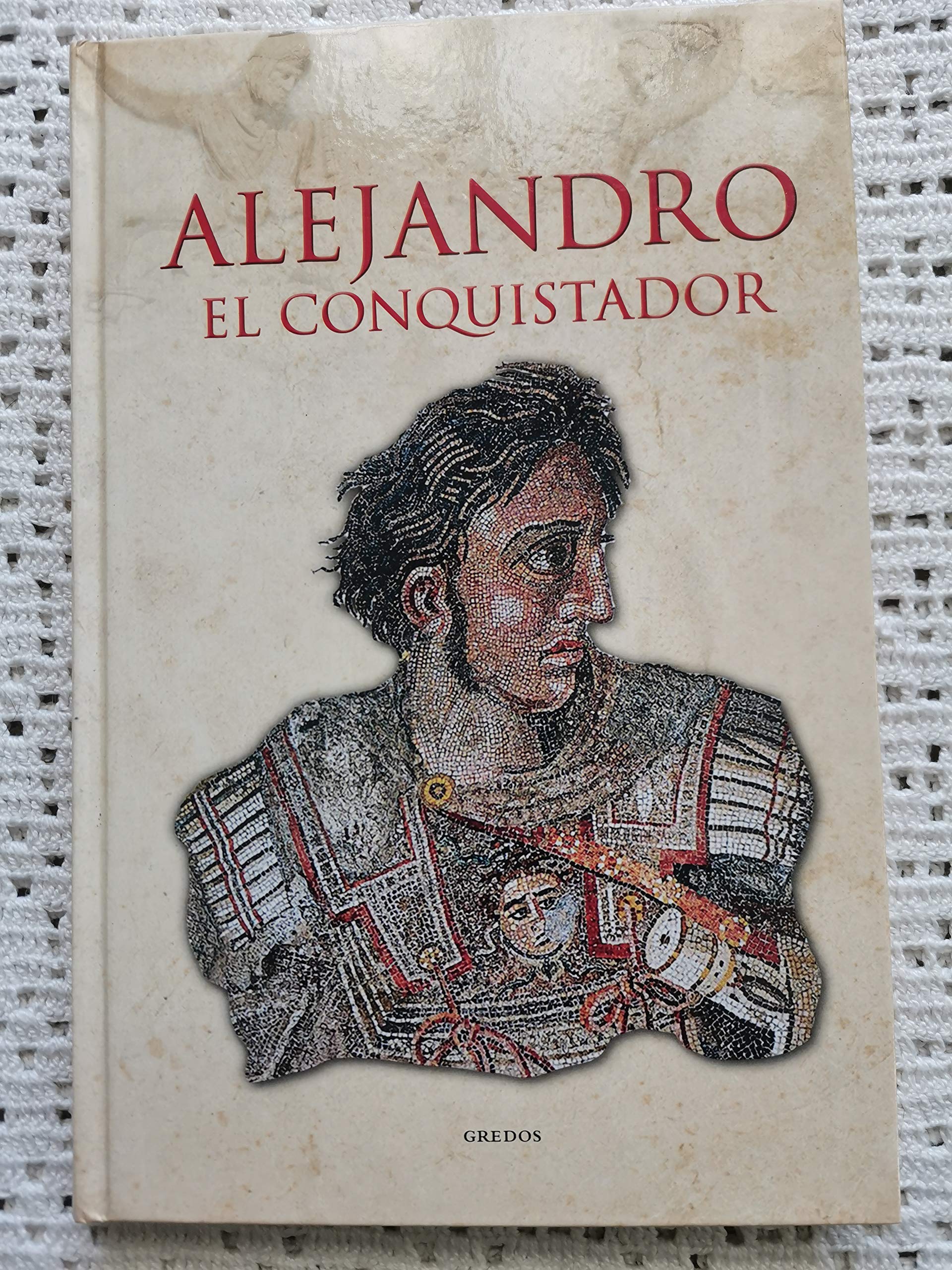 Alejandro El Conquistador Books