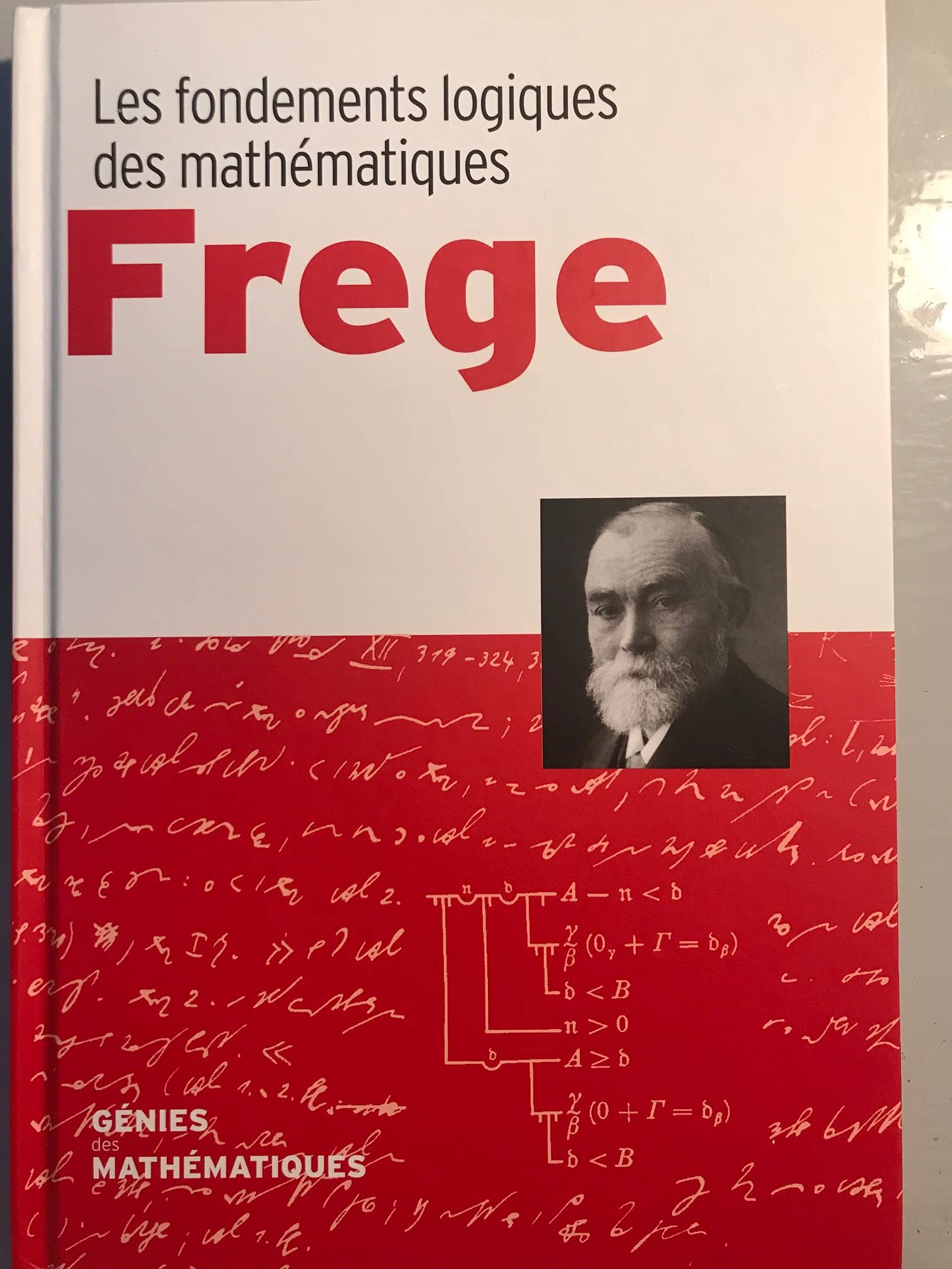 FREGE / Les Fondements Logiques des Mathématiques book