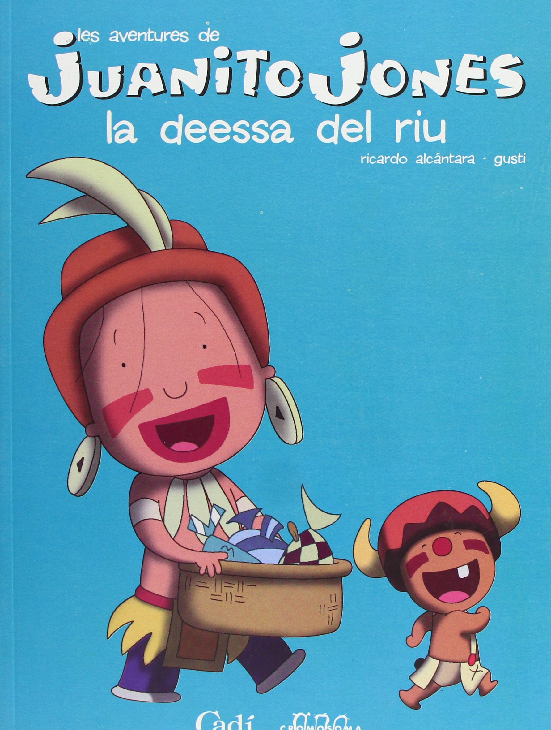 Juanito Jones. La deessa del riu (Juanito Jones / Llibres de lectura) Books