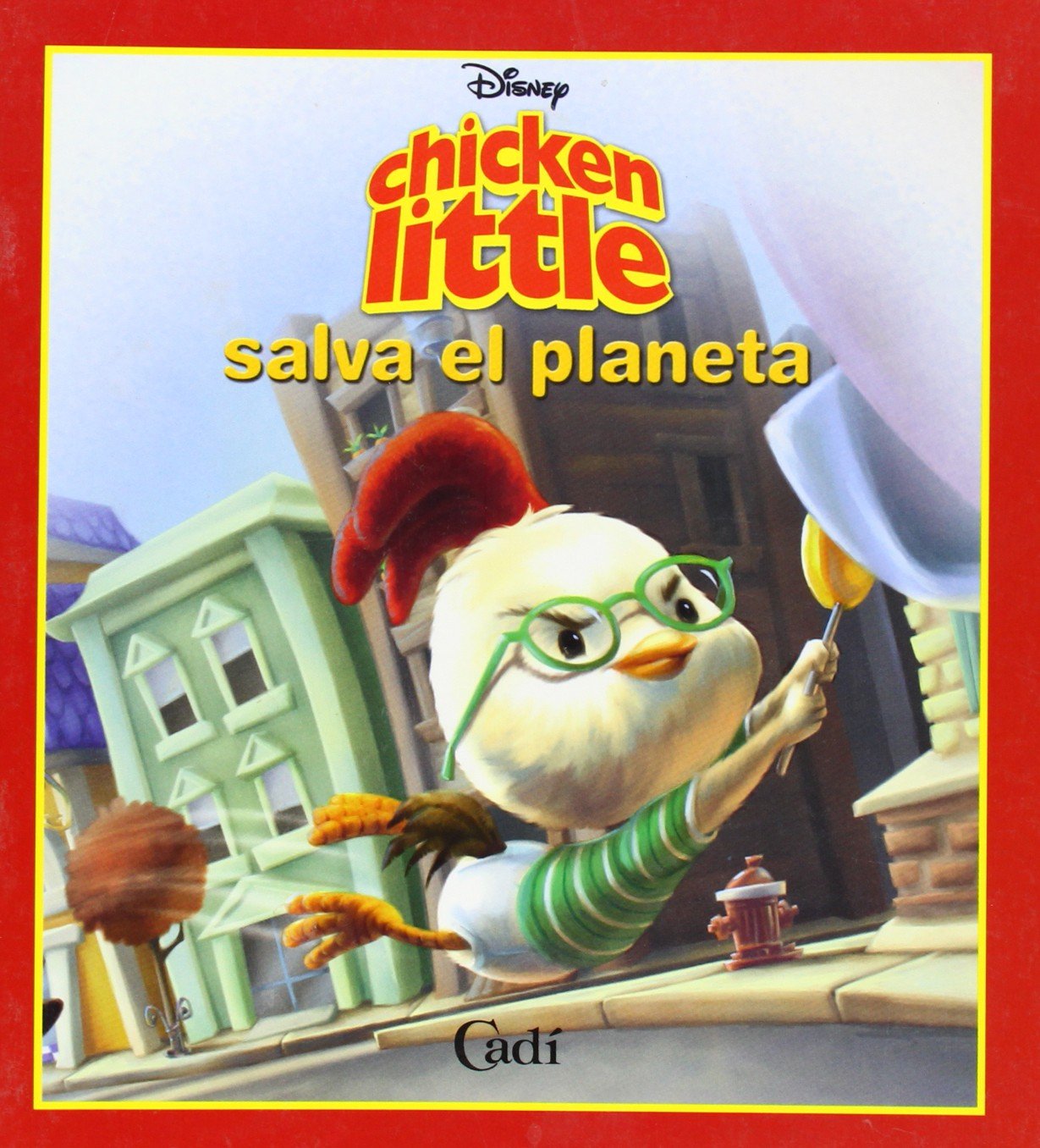 Chicken Little salva el planeta (Les meves primeres lectures Disney) Books