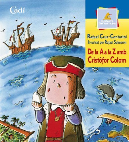 De la A a la Z amb Cristòfor Colom (Muntanya encantada) Books