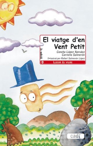El viatge d'en Vent Petit (Llegir és viure) Books