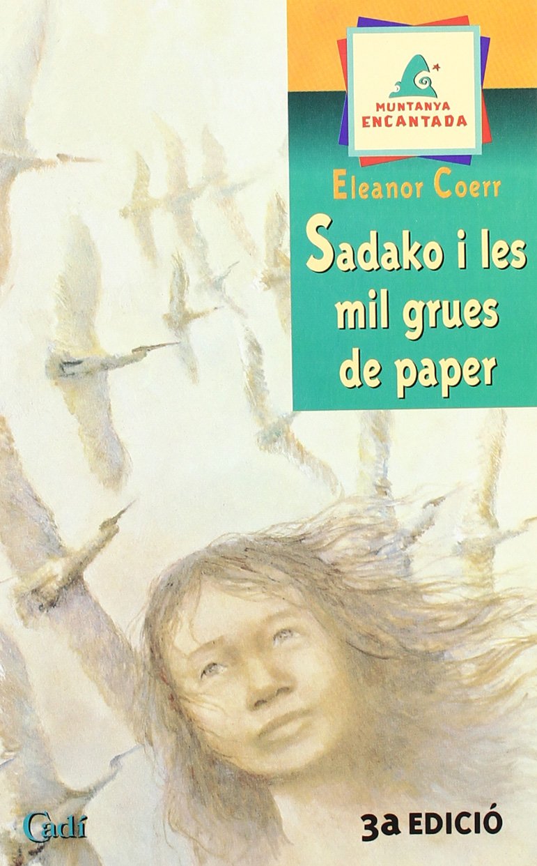 Sadako i les mil grues de paper (Muntanya encantada) Books