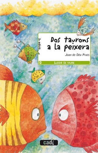 Dos taurons a la peixera (Llegir és viure) Books