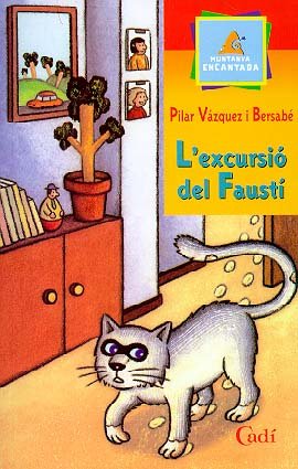 L'excursió del Faustí (Muntanya encantada) Books