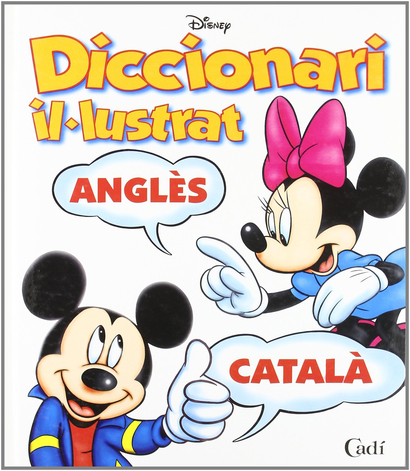 Diccionari il-lustrat Disney: Anglés- Catalá (Álbums Disney) Books