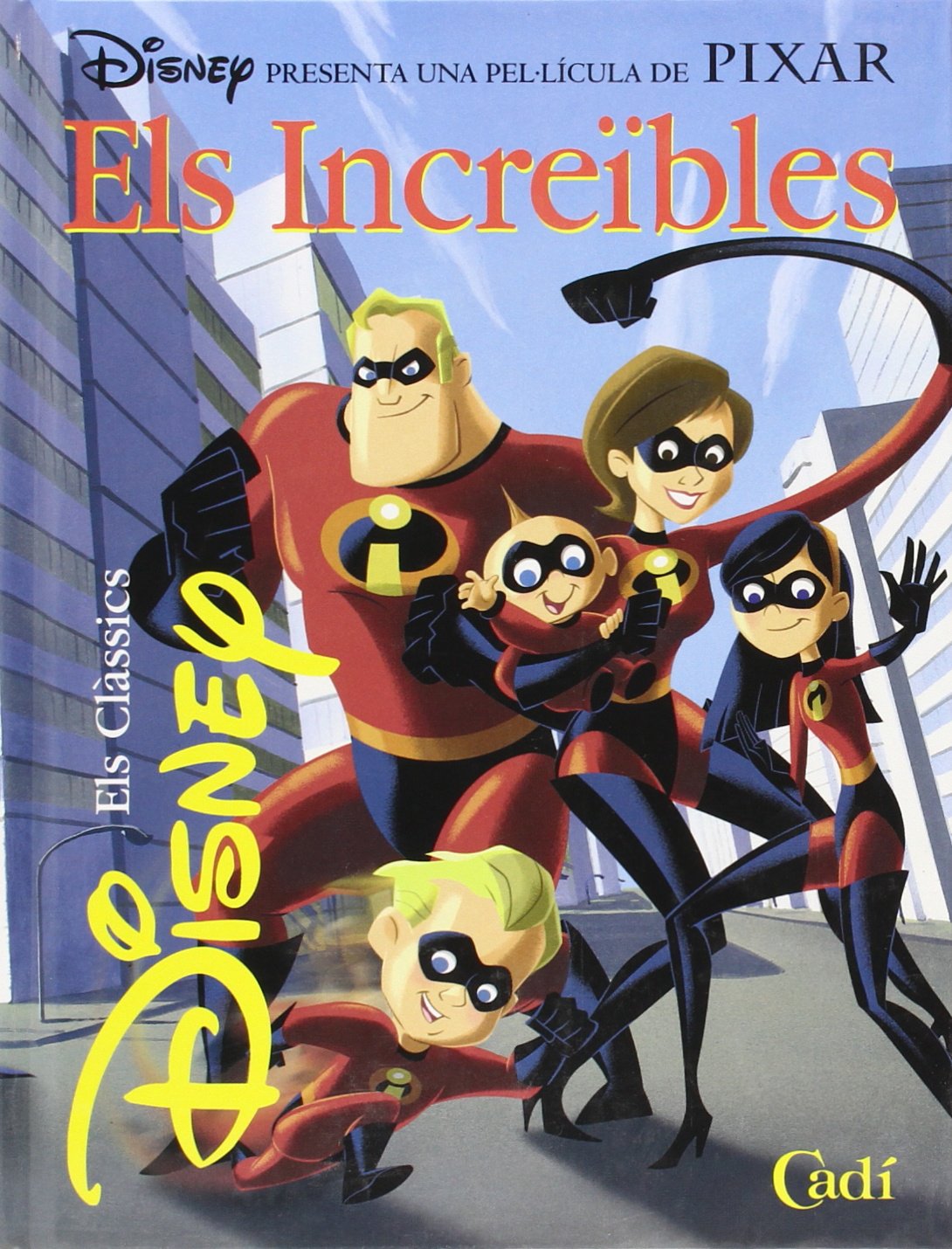 Els Increïbles (Els clàssics Disney) Books