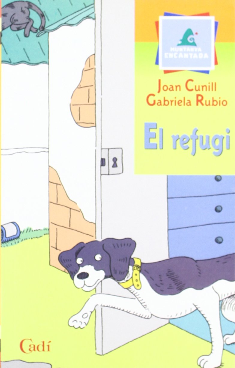 El Refugi (Muntanya encantada) Books