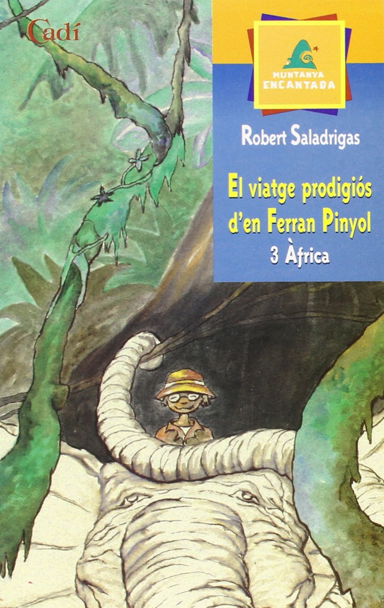 El viatge prodigiós d'en Ferran Pinyol. 3 Àfrica book