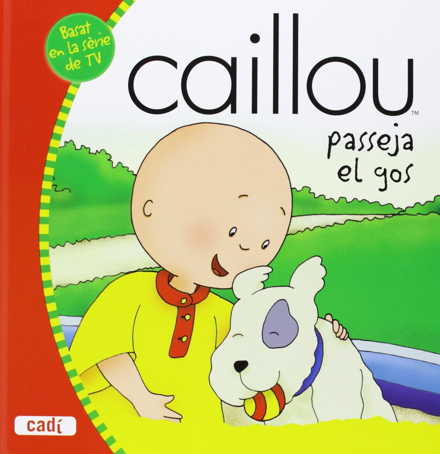 Caillou passeja el gos (Els meus contes d'en Caillou) Books