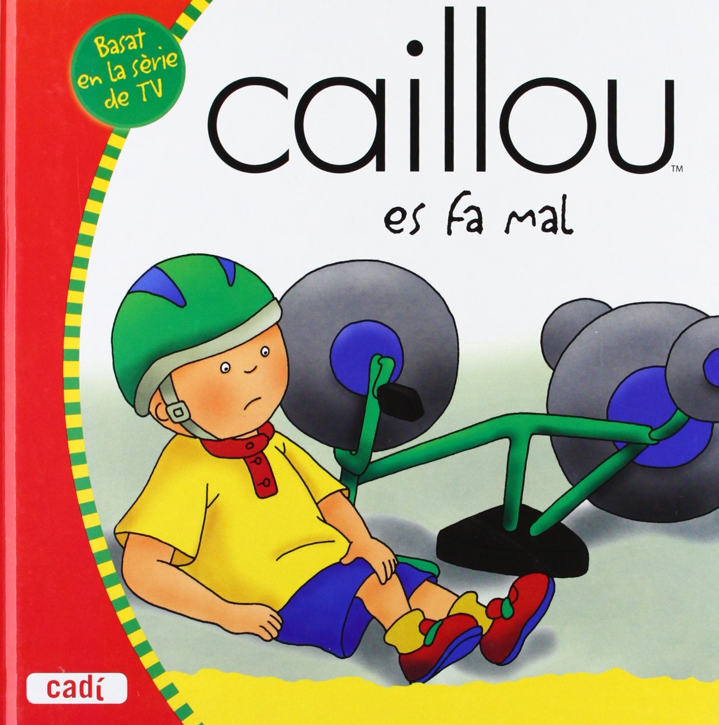 Caillou es fa mal (Els meus contes d'en Caillou) Books