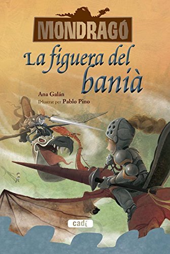 Mondragó. La figuera del banià. book