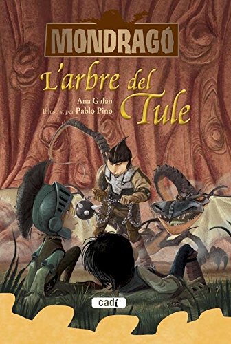Mondragó. L'arbre del Tule. Llibre 6 book