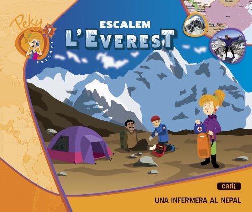 7. Peky Explora: Escalem l¿Everest. Una infermera al Nepal (Peky explora valencià) Books